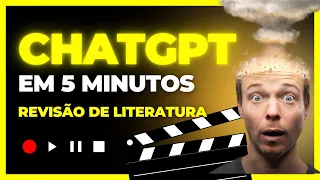 A Arte de Elaborar Revisões de Literatura com o ChatGPT!