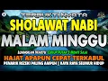 MUSTAJAB‼️ SHOLAWAT JIBRIL PENARIK REZEKI PALING DAHSYAT, Sholawat Nabi Muhammad SAW, TERBARU 2025