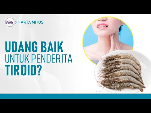 Benarkah Udang Bisa Menyehatkan Kelenjar Tiroid?