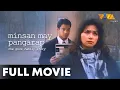 Download Lagu Minsan May Pangarap (The Guce Family Story) FULL MOVIE | Dina Bonnevie, Ariel Rivera, Cherie Gil