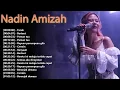 Download Lagu Top 12 músicas Nadin Amizah – koleksi bertema healing Bertaut dan Sepercik redakan gelisah