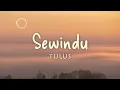 Tulus - Sewindu (Lyric)
