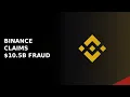 The Binance Fraud Shield A 10 5 Billion Lie
