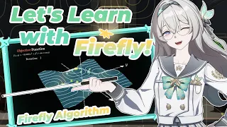 Ever heard of the Firefly Algorithm