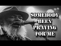 Lagu Somebody Been Praying For Me | Deep Gospel Blues | Grace \u0026 Mercy | Heavenly Blues Gospel