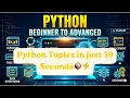 Python Tuples in just 39 Seconds Beginner Friendly