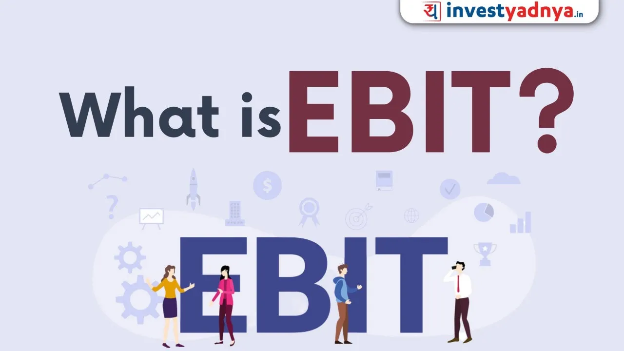 What is EBIT? | EBIT क्या होता है? Earnings Before Interest & Taxes (EBIT) | Share Market basics