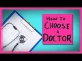 How to Choose a Doctor in the U S