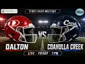Dalton vs Coahulla Creek LIVE 2026 High School Football Scrimmage
