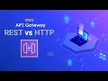 REST vs HTTP APIs in API Gateway