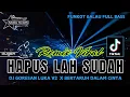 Download Lagu DUGEM HAPUS LAH SUDAH‼️DJ GORESAN LUKA V2 X BERTARUH DALAM CINTA NEW 2025‼️DJ SANDI STARS