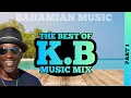Lagu BEST OF K.B 🎧 BAHAMIAN MUSIC MIX (Juicy Suzy - Coo Coo Soup \u0026 More) • Dj Sampler #bahamianmusic