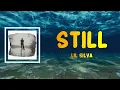 Lil Silva - Still (Lyrics)