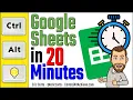 Google Sheets in 20 Minutes