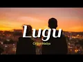 [Lirik] Lugu - Celine \u0026 Nadya
