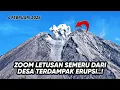 Lagu OTW ZOOM LETUSAN SEMERU DARI DESA TERDAMPAK ERUPSI