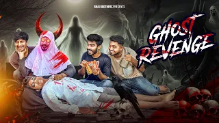 Ghost Revenge | Horror Special Video | Bhai Brothers | New Funny Vi‍deo | Nur Mohammad | Morsalin