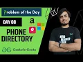 DAY 8 Phone Directory GFG POTD 29Oct Map Trie