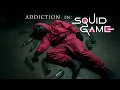 Download Lagu Depictions Of Addiction: Squid Game Review