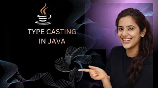Type Casting in Java Explained Implicit Explicit Casting