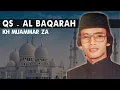 Download Lagu Tilawah Jadul Merdu Surah Al Baqarah Qori Internasional  Kh Muammar Za