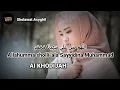 Download Lagu Sholawat Asyghil - AI KHODIJAH | Lirik Arab \u0026 Latin | MUSIC ART