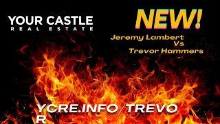 Hot Nuggets Trevor Hammers Jeremy Lambert Take on the Heat Your Castle Real Estate Edition