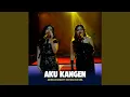 Download Lagu AKU KANGEN (feat. DEVIANA SAFARA)