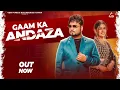 Download Lagu Gaam Ka Andaza | KD DESIROCK | Pranjal Dahiya | Komal Chaudhary | Haryanvi Song 2024