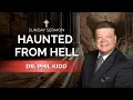 Haunted from Hell Dr Phil Kidd