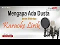 Download Lagu Mengapa Ada Dusta - Cover By Karaoke Versi Orkes