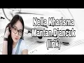 Lagu Nella Kharisma - Mantan Djancuk (lirik)