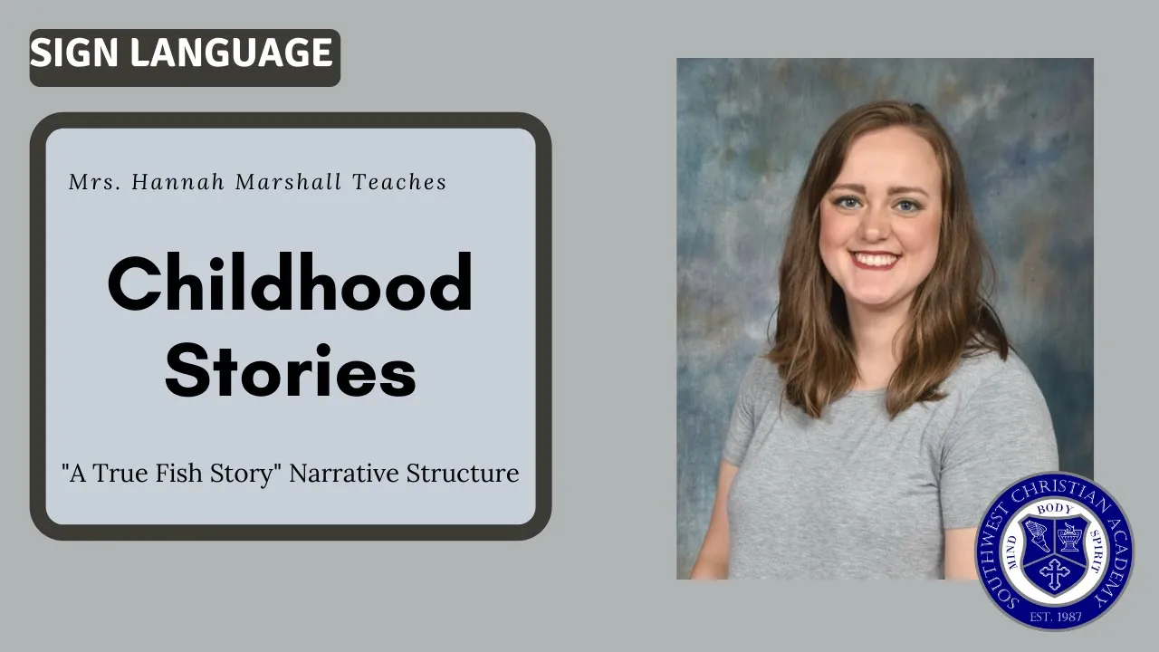 ASL I -  "A True Fish Story" Narrative Structure