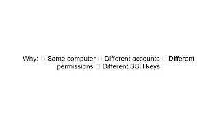 Git SSH Config Explained Fix Multiple Accounts SSH Key Issues