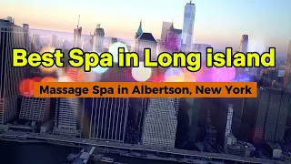 Luxurious Relax and Rejuvenate at our massage spa in Albertson New York