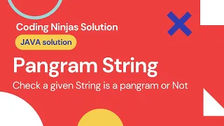 Pangram String java simple solution coding ninja s solution