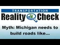 MDOT Reality Check - Michigan needs to build roads like Ohio does