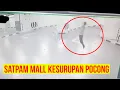 Download Lagu SATPAM MALL KESURUPAN POCONG LONCAT2 DI PARKIRAN BASEMENT