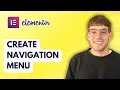 How to Create Navigation Menu in Elementor Free 2026 Full Guide