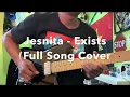 Download Lagu Jesnita - Exists (Full Song Cover With Slow Motion)
