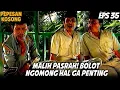 Download Lagu PEPESAN KOSONG (1995) EPS. 35 | MALIH CUMA BISA PASRAH!HAJI BOLOT NGOMONG KE MANA-MANA MP3