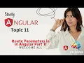 Understanding Route Parameters in Angular Complete Guide for Beginners part 2