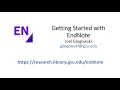 GSU Library Research Tools Getting Started with EndNote