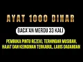 Lagu 💎 “BENAR-BENAR AMPUH! Ayat 1000 Dinar Penarik Rezeki Paling Dahsyat!”