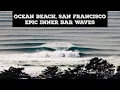 EPIC Inner bar surf session at ocean Beach San Francisco