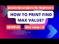 How to find largest number in JavaScript