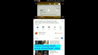 Cara "Save" video menggunakan Apps Youtube (Rujuk Description)