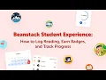 Beanstack Student Experience How to Log Reading Earn Badges and Track Progress