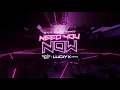 Download Lagu D.O.D x Jax Jones - Need You Now (Barthezz Brain \u0026 Lucky K Remix)