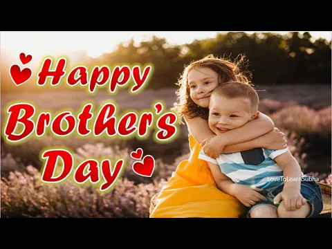 Download MP3 Brothers Day Status 2024|Brothers Day Whatsapp Status |Happy Brothers Day Status |Brother's Day 2024